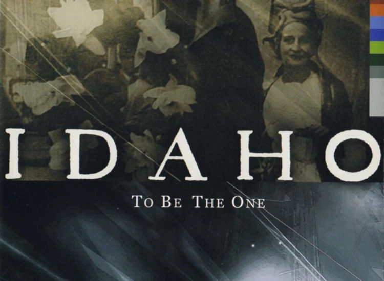 CD, Single Idaho - To Be The One ansehen