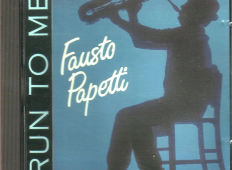 CD, Album Fausto Papetti - Run To Me ansehen