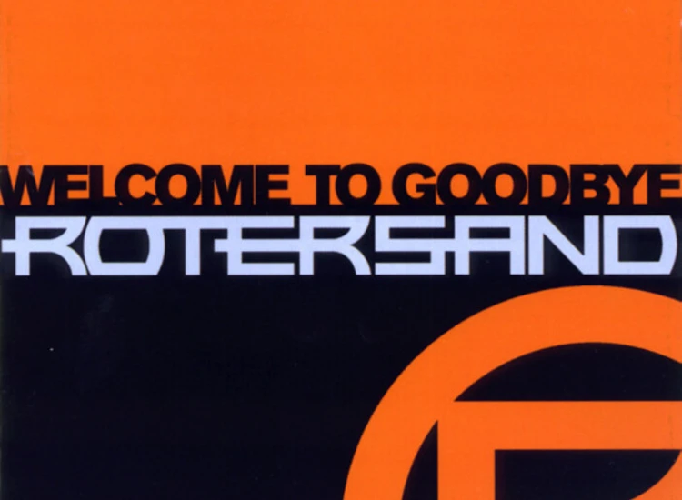 CD, Album Rotersand - Welcome To Goodbye ansehen