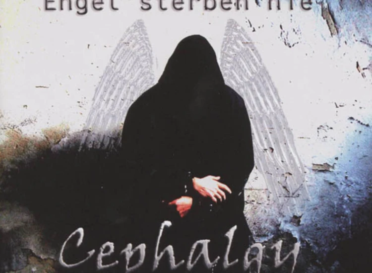 CD, Album Cephalgy - Engel Sterben Nie ansehen