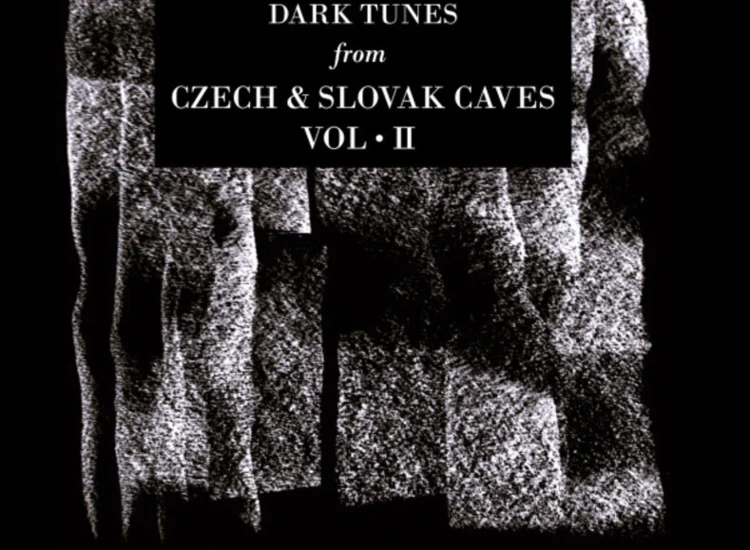 2xCD, Comp Various - Dark Tunes From Czech And Slovak Caves Vol II ansehen