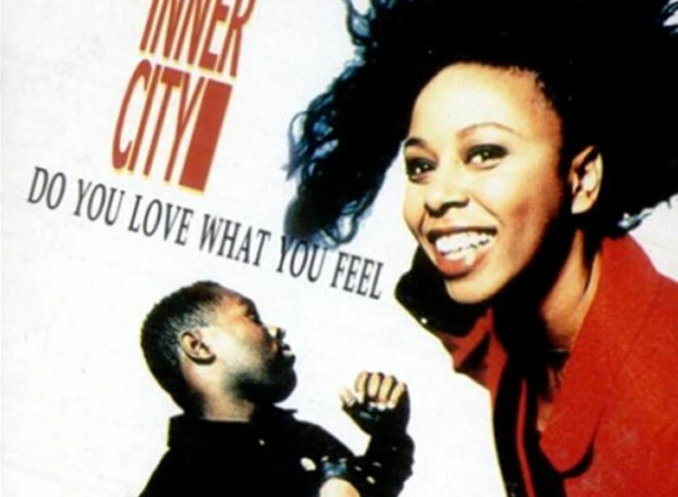 "7"", Single Inner City - Do You Love What You Feel" ansehen