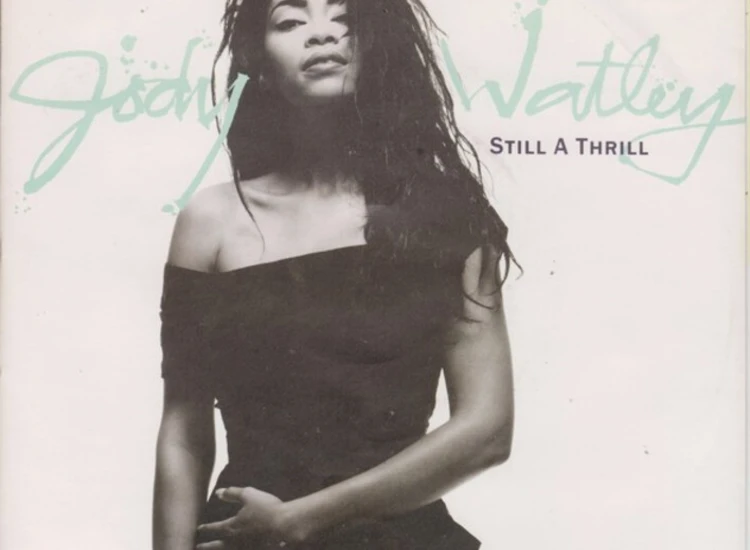 "7"", Single Jody Watley - Still A Thrill" ansehen