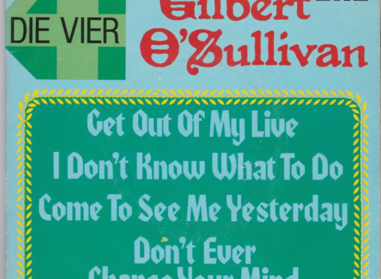 "2x7"", Gat Gilbert O'Sullivan - Die Vier Von Gilbert O'Sullivan" ansehen