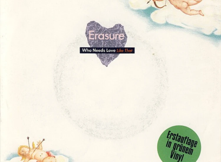 "7"", Single, Gre Erasure - Who Needs Love Like That" ansehen