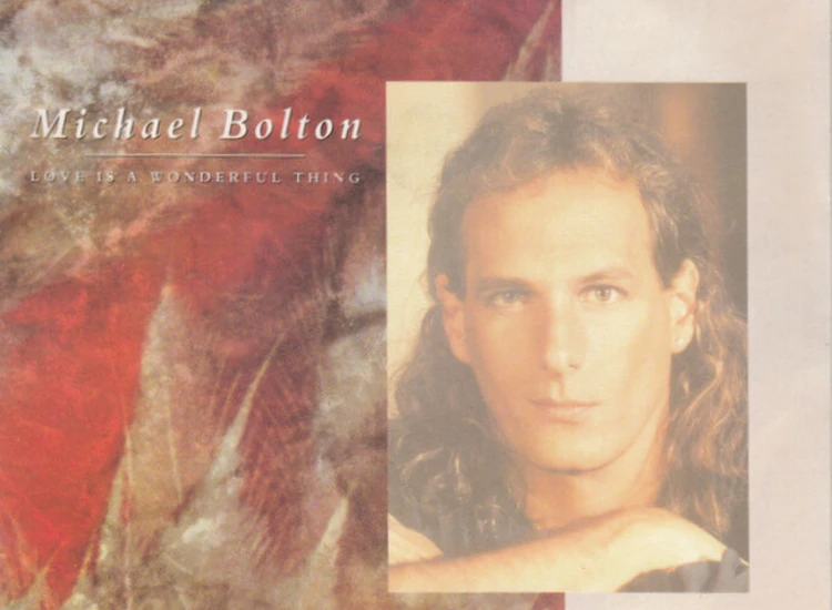 "7"", Single Michael Bolton - Love Is A Wonderful Thing" ansehen