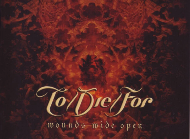 CD, Album To/Die/For - Wounds Wide Open ansehen