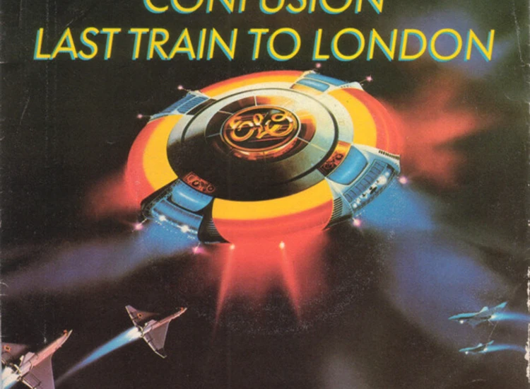 "7"", Single The Electric Light Orchestra* - Last Train To London / Confusion" ansehen