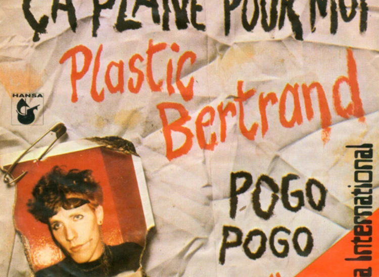 "7"", Single Plastic Bertrand - Ça Plane Pour Moi / Pogo Pogo" ansehen