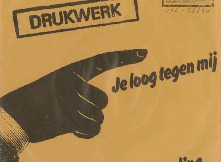 "7"", Single Drukwerk - Je Loog Tegen Mij / 'n Regeling" ansehen