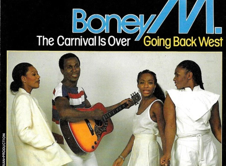 "7"", Single Boney M. - The Carnival Is Over / Going Back West" ansehen