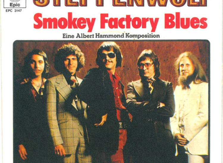 "7"", Single Steppenwolf - Smokey Factory Blues" ansehen