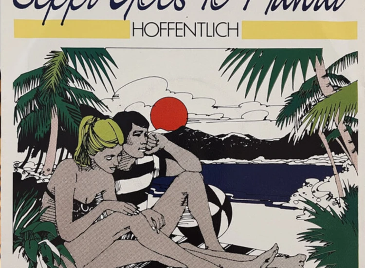 "7"", Single Seppi Goes To Hawai - Hoffentlich" ansehen