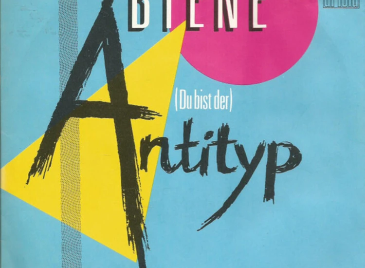 "7"", Single Biene (2) - (Du Bist Der) Antityp" ansehen