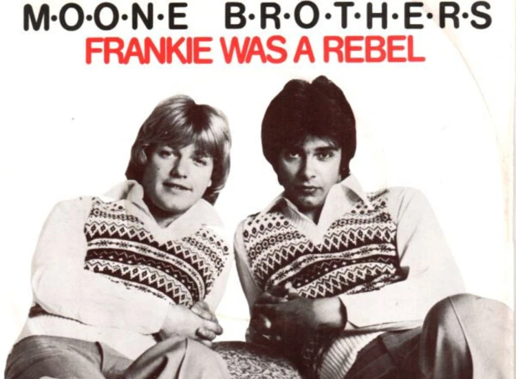 "7"", Single Moone Brothers - Frankie Was A Rebel" ansehen