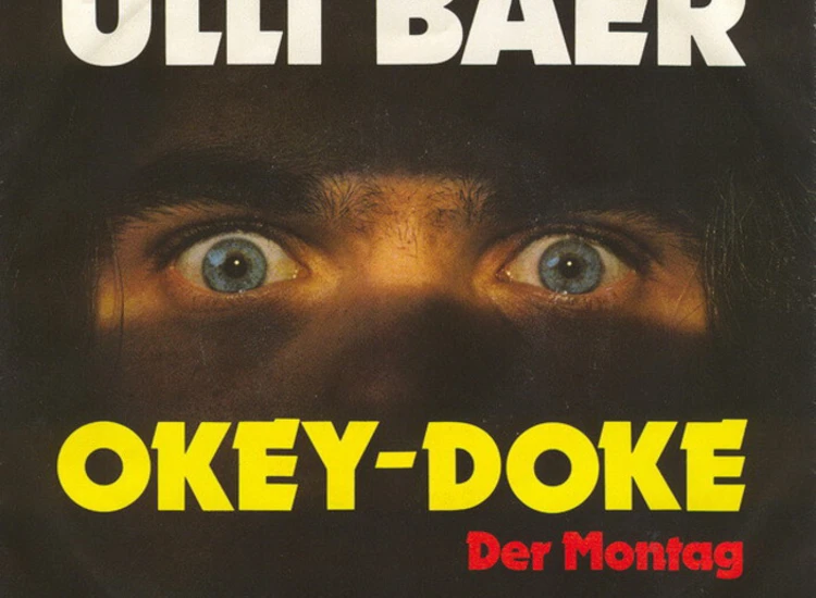 "7"", Single Ulli Bäer - Okey-Doke" ansehen