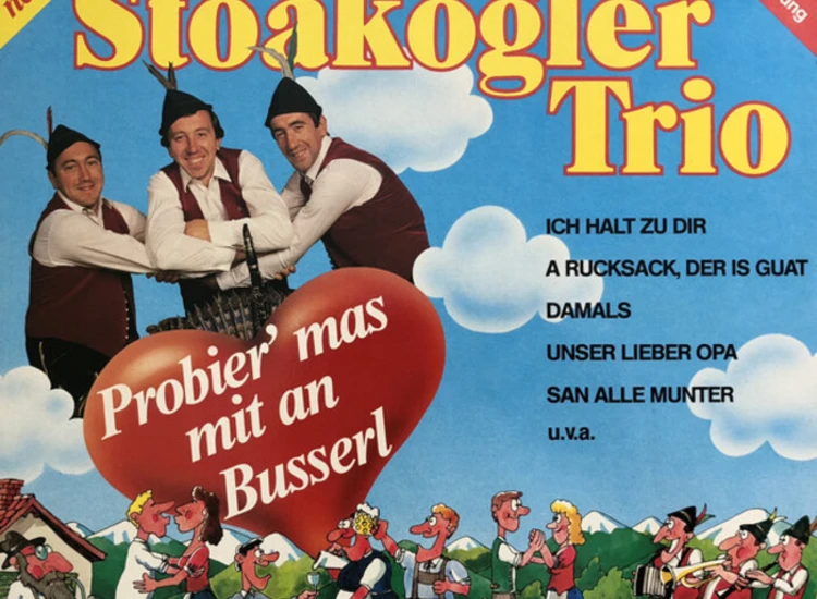 LP, Album, Club Das Stoakogler Trio* - Probier' Mas Mit An Busserl ansehen