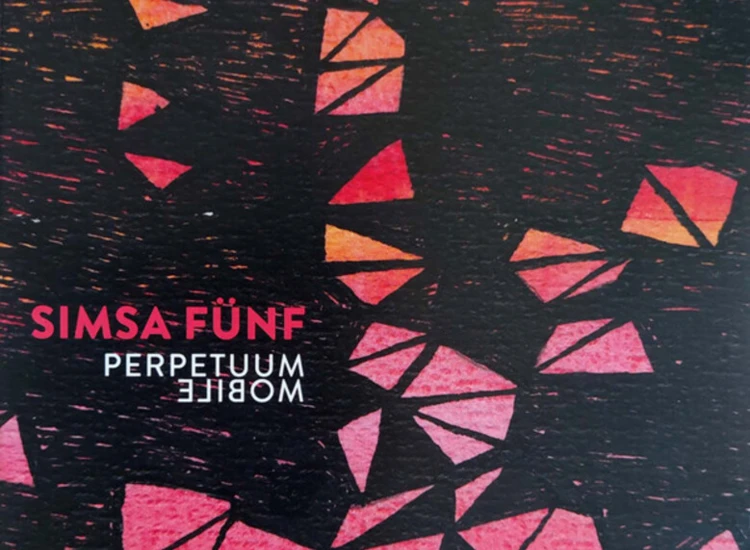 CD, Album, Dig Simsa Fünf - Perpetuum Mobile ansehen