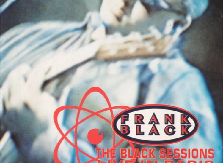 CD, Album, RM Frank Black - The Black Sessions - Live In Paris - Plus The Kitchen Tapes ansehen