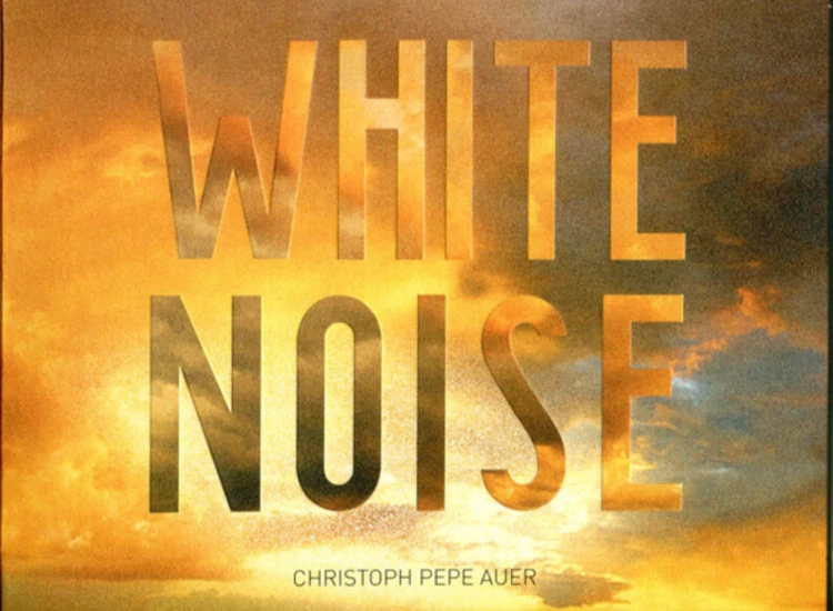 "CD, Album Christoph ""Pepe"" Auer - White Noise" ansehen