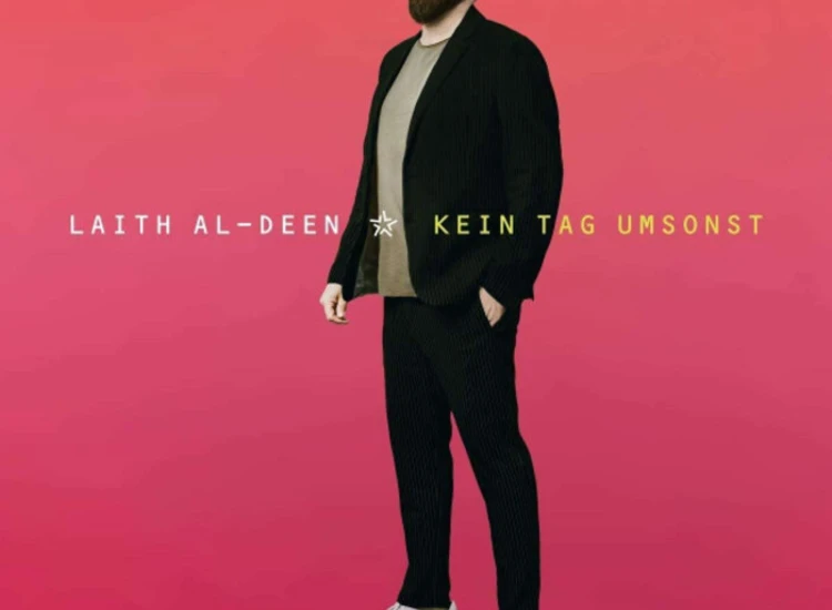 CD, Album Laith Al-Deen - Kein Tag Umsonst ansehen