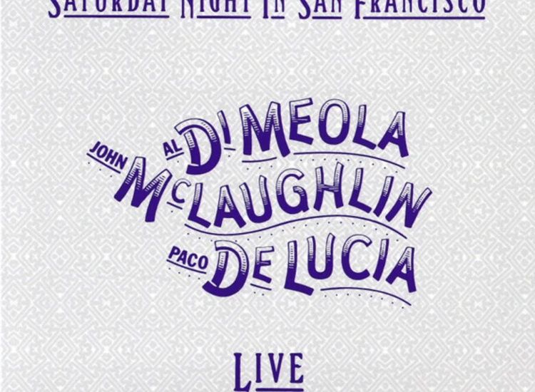 CD, Album, Dig Al Di Meola, John McLaughlin, Paco De Lucia* - Saturday Night In San Francisco ansehen