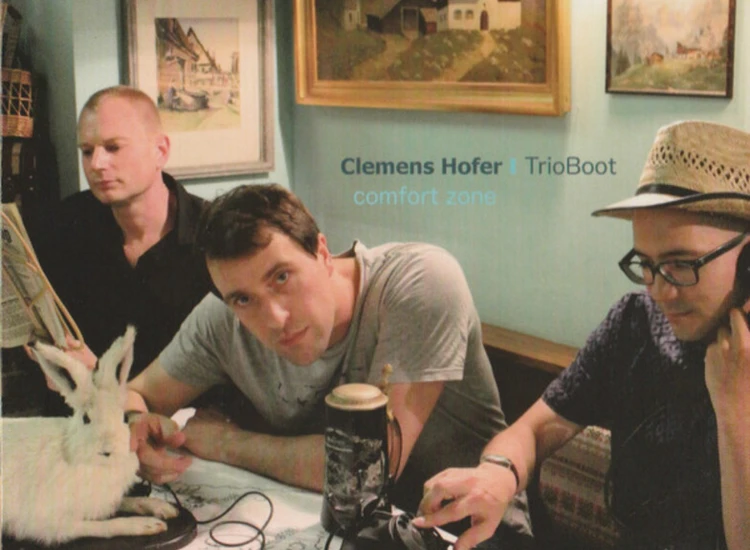 CD, Album Clemens Hofer | Trio Boot - Comfort Zone ansehen