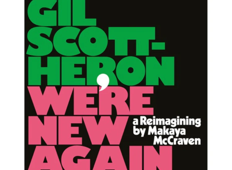 CD, Album Gil Scott-Heron, Makaya McCraven - We're New Again (A Reimagining By Makaya McCraven) ansehen