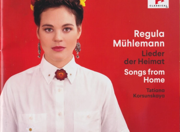 CD, Album Regula Mühlemann, Tatiana Korsunskaya - Lieder Der Heimat = Songs From Home ansehen
