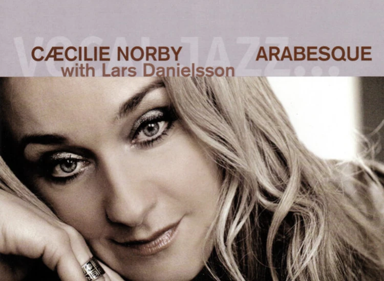 CD, Album Cæcilie Norby with Lars Danielsson (3) - Arabesque ansehen