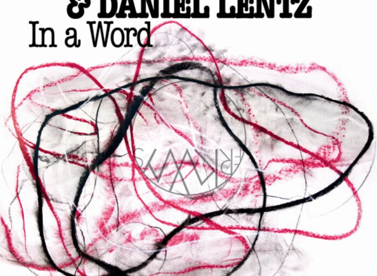 LP Ian William Craig, Daniel Lentz - Frkwys Vol. 16: In A Word ansehen