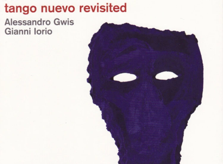 CD, Album Javier Girotto Trio - Tango Nuevo Revisited ansehen