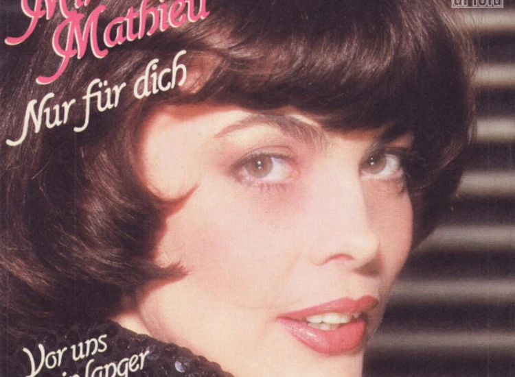 "7"", Single Mireille Mathieu - Nur Für Dich" ansehen