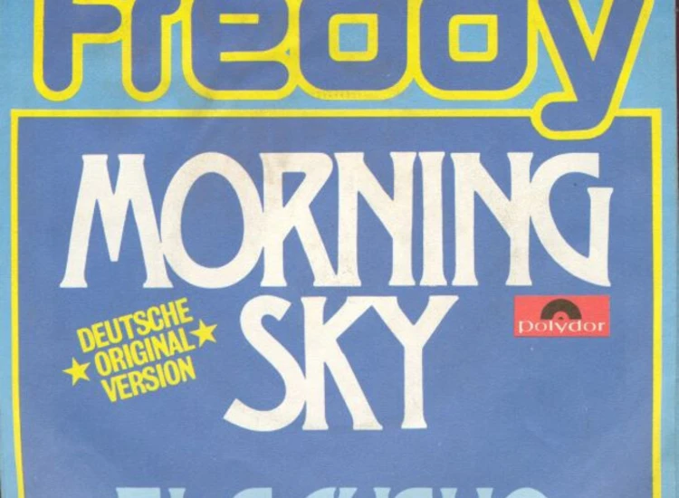 "7"", Single Freddy* - Morning Sky" ansehen