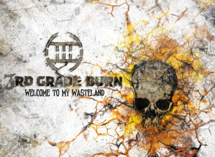 CD, Album 3rd Grade Burn - Welcome To My Wasteland ansehen