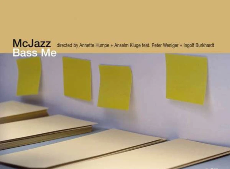 CD, Album McJazz Directed By Annette Humpe + Anselm Kluge Feat. Peter Weniger + Ingolf Burkhardt - Bass Me ansehen