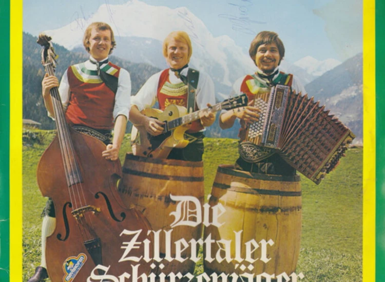 LP, Album Die Zillertaler Schürzenjäger* - Die Zillertaler Schürzenjäger ansehen