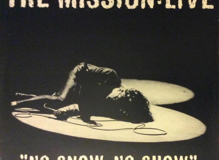 "LP, Album The Mission - BBC Radio 1 Live In Concert (""No Snow, No Show"" For The Eskimo)" ansehen