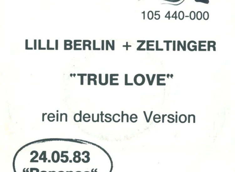 "7"", S/Sided, Single, Promo Lilli Berlin (2) + Zeltinger* - True Love (Rein Deutsche Version)" ansehen