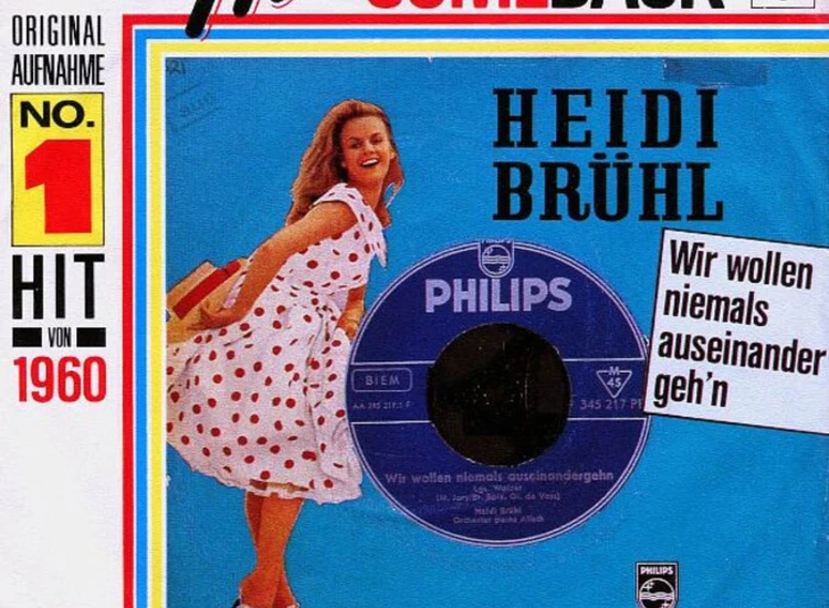 "7"", Single, RE Heidi Brühl - Wir Wollen Niemals Auseinandergeh'n / Mister Love" ansehen