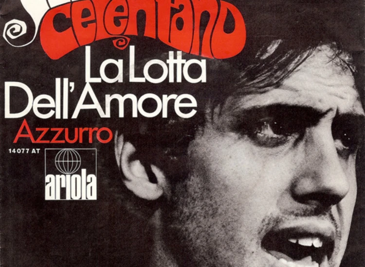 "7"", Single, Mono Adriano Celentano - La Lotta Dell'Amore" ansehen