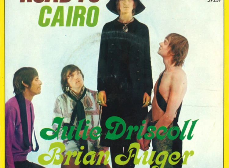 "7"", Single Julie Driscoll Brian Auger And The Trinity* - Road To Cairo" ansehen