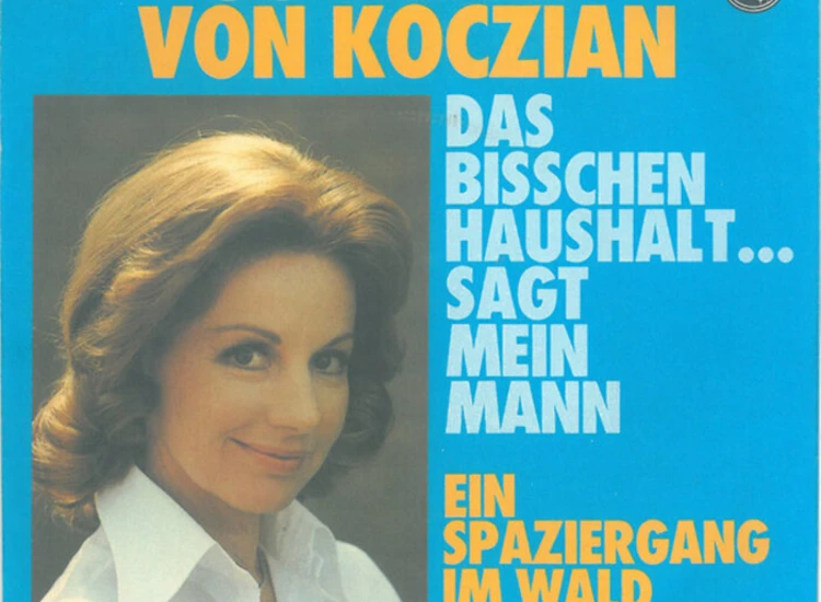 "7"", Single Johanna Von Koczian - Das Bisschen Haushalt ... Sagt Mein Mann" ansehen