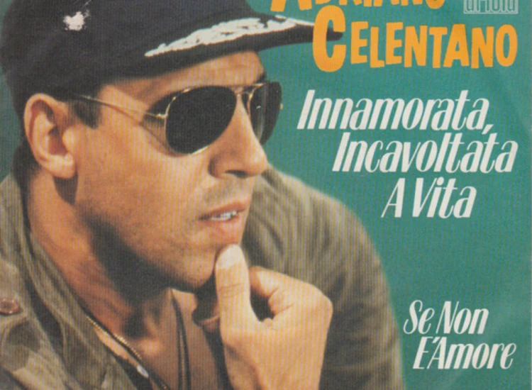 "7"", Single Adriano Celentano - Innamorata, Incavoltata A Vita" ansehen