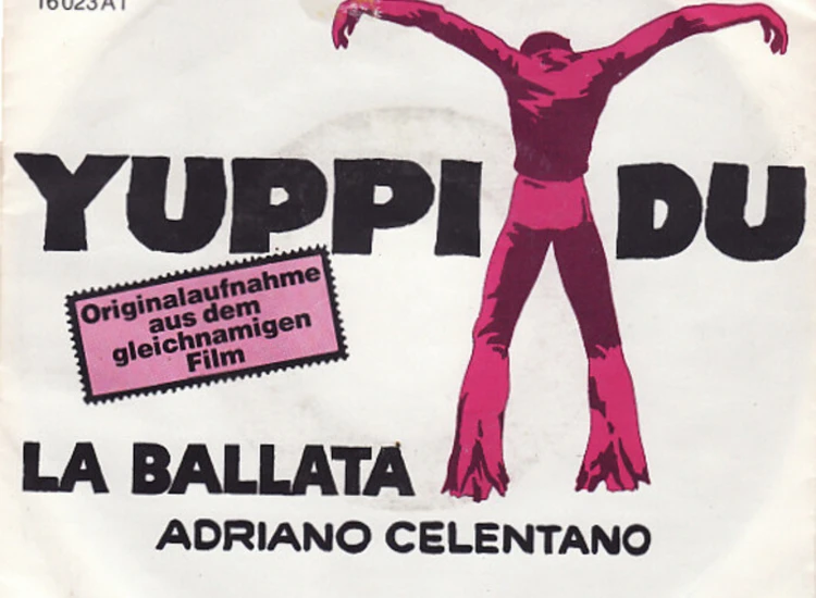 "7"", Single Adriano Celentano - Yuppi Du" ansehen