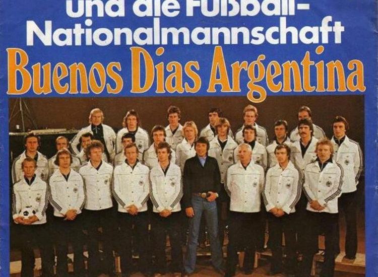 "7"", Single, Son Udo Jürgens Und Die Fußball-Nationalmannschaft - Buenos Dias Argentina" ansehen