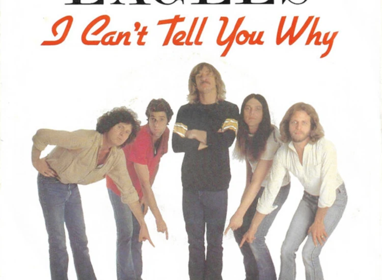 "7"", Single Eagles - I Can't Tell You Why" ansehen