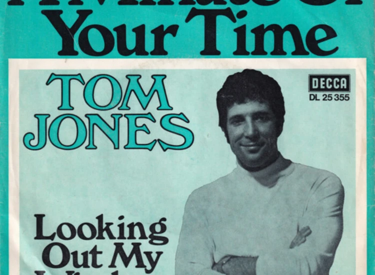 "7"", Single Tom Jones - A Minute Of Your Time" ansehen