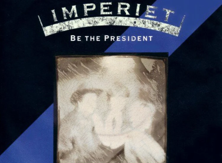 "7"" Imperiet - Be The President" ansehen