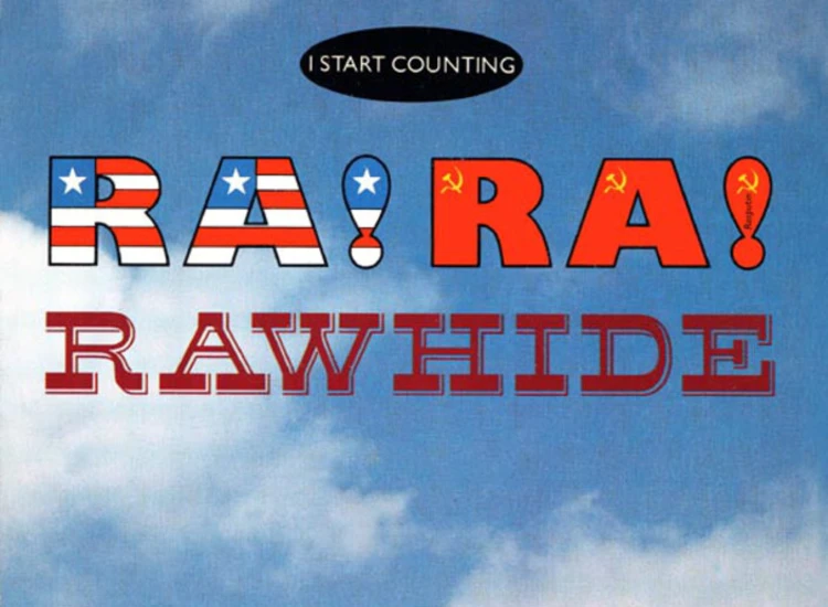 "7"" I Start Counting - Ra! Ra! Rawhide" ansehen